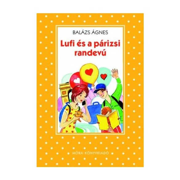 Lufi és a párizsi randevú