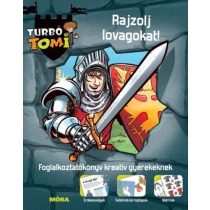 Turbó Tomi – Rajzolj lovagokat!