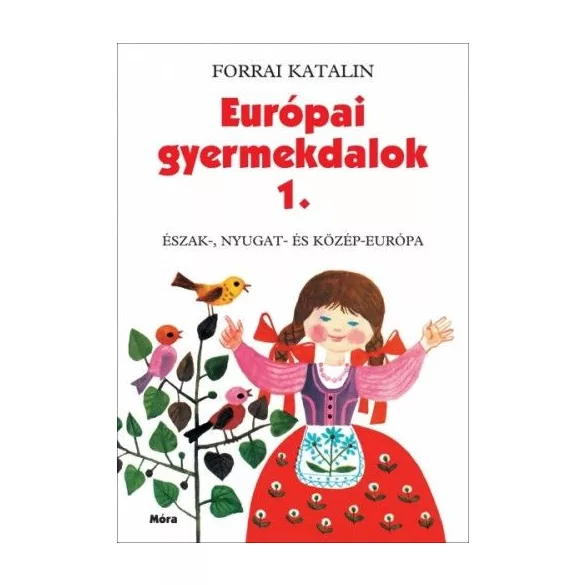 Európai gyermekdalok 1.