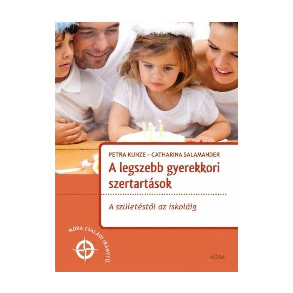 A legszebb gyerekkori szertartások