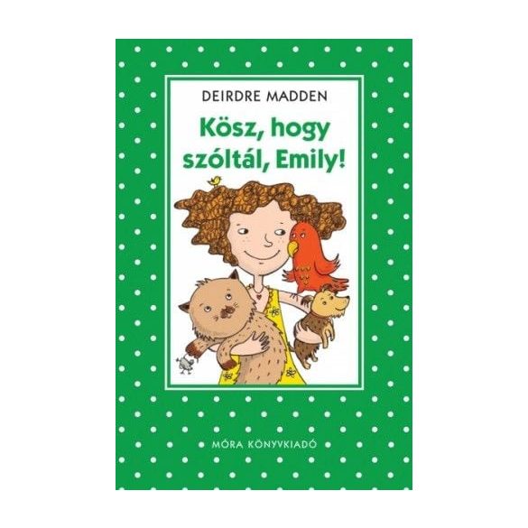 Kösz, hogy szóltál, Emily!