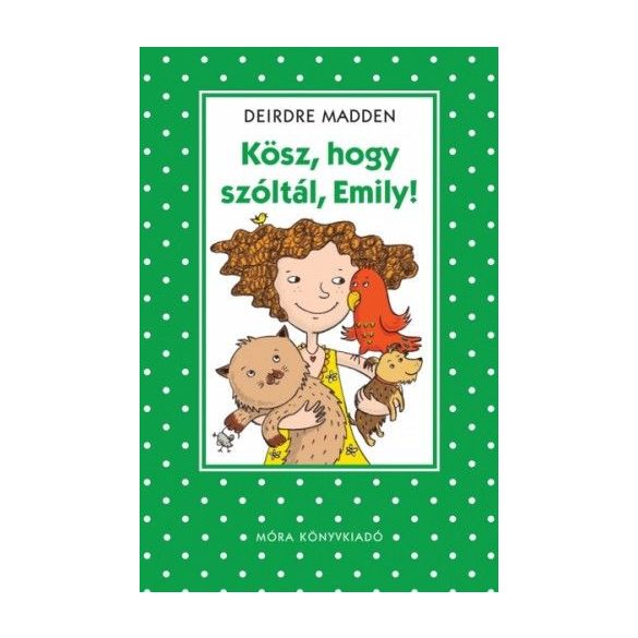 Kösz, hogy szóltál, Emily!
