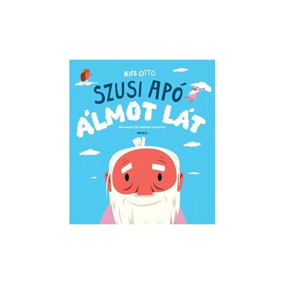 Szusi apó álmot lát