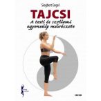 Tajcsi - A testi és szellemi egyensúly művészete