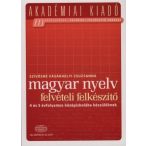   Magyar nyelv felvételi felkészítő 4 és 5 évfolyamos középiskolába készülőknek