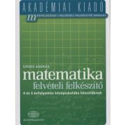   Matematika felvételi felkészítő 4 és 5 évfolyamos középiskolába készülőknek