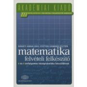   Matematika felvételi felkészítő 6 és 8 évfolyamos középiskolába készülőknek