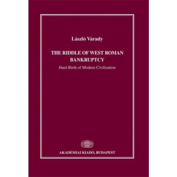 The riddle of west roman bankruptcy