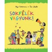 Sokfélék vagyunk!