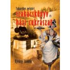 Takarékos polgári szakácskönyv és házi cukrászat