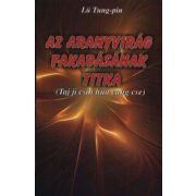 Az aranyvirág fakadásának titka