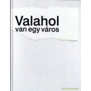 Valahol van egy város