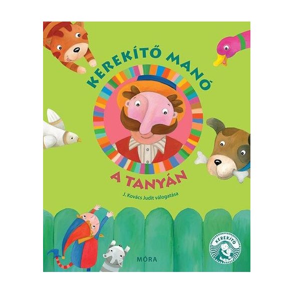 Kerekító manó a tanyán