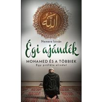 Égi ajándék - Mohamed és a többiek