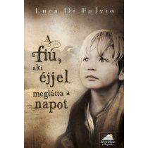 A fiú, aki éjjel meglátta a napot