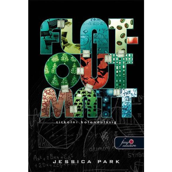 Flat-Out Matt - Titkolni bolondulásig (Flat Out Love 2.) (Önállóan is olvasható!)