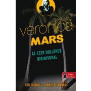 Veronica Mars: Az ezer dolláros bikinivonal