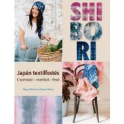 Shibori - japán textilfestés