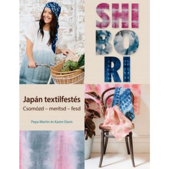 Shibori - japán textilfestés