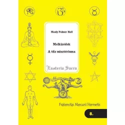 Melkizédek - A tűz misztériuma