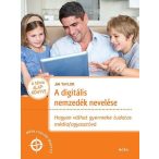 A digitális nemzedék nevelése