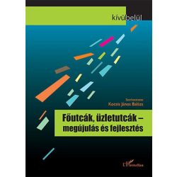 Főutcák, üzletutcák - megújulás és fejlesztés