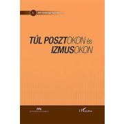 Túl posztokon és izmusokon