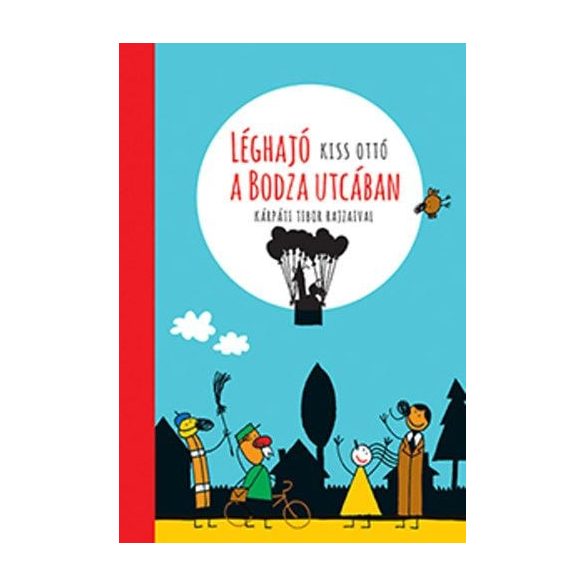 Léghajó a Bodza utcában