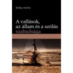 A vallások, az állam és a szólás szabadsága