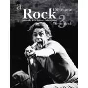 A rock története 3. - 80-as évek