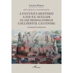   A fantázia mesterei a XIX-XX. századi olasz irodalomban Collóditól Calvinóig