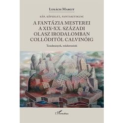   A fantázia mesterei a XIX-XX. századi olasz irodalomban Collóditól Calvinóig