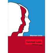 Tainted Love - Romlott vágy