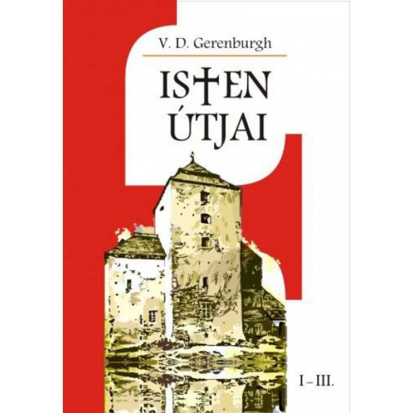 Isten útjai I-III.