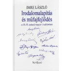 Irodalomalapítás és műfajfejlődés