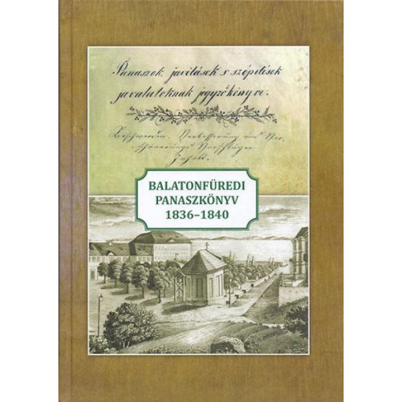 Balatonfüredi panaszkönyv 1836-1840