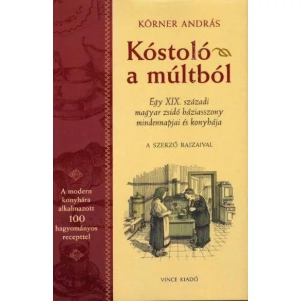 Kóstoló a múltból