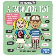 Kis felfedezők - A csodálatos test