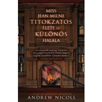Miss Jean Milne titokzatos élete és különös halála