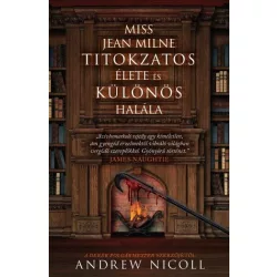 Miss Jean Milne titokzatos élete és különös halála