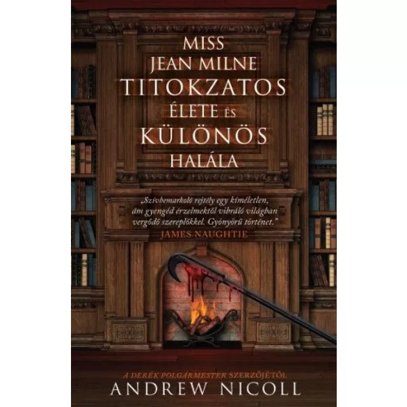 Miss Jean Milne titokzatos élete és különös halála