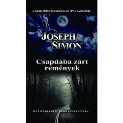 Csapdába zárt remények