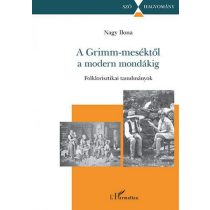 A Grimm-meséktől a modern mondákig