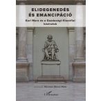 Elidegenedés és emancipáció
