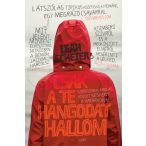 Csak a te hangodat hallom