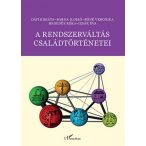 A rendszerváltás családtörténetei