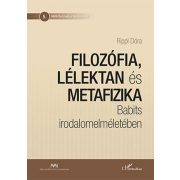   Filozófia, lélektan és metafizika Babits irodalomelméletében