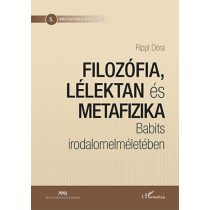   Filozófia, lélektan és metafizika Babits irodalomelméletében