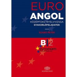   EuroExam Angol középfokú nyelvvizsga gyakorlófeladatok B/2
