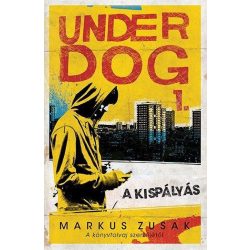 A kispályás - Under Dog 1.